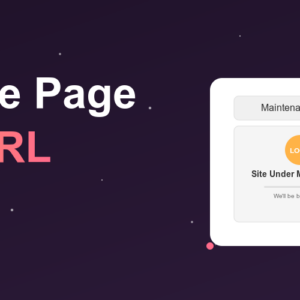 Maintenance Page Designer + Bypass Url